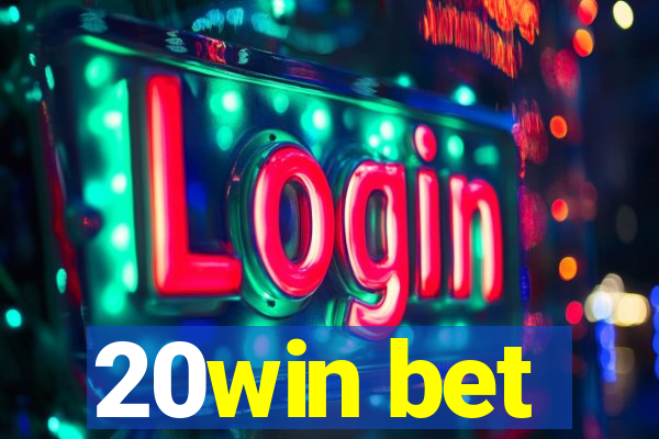 20win bet